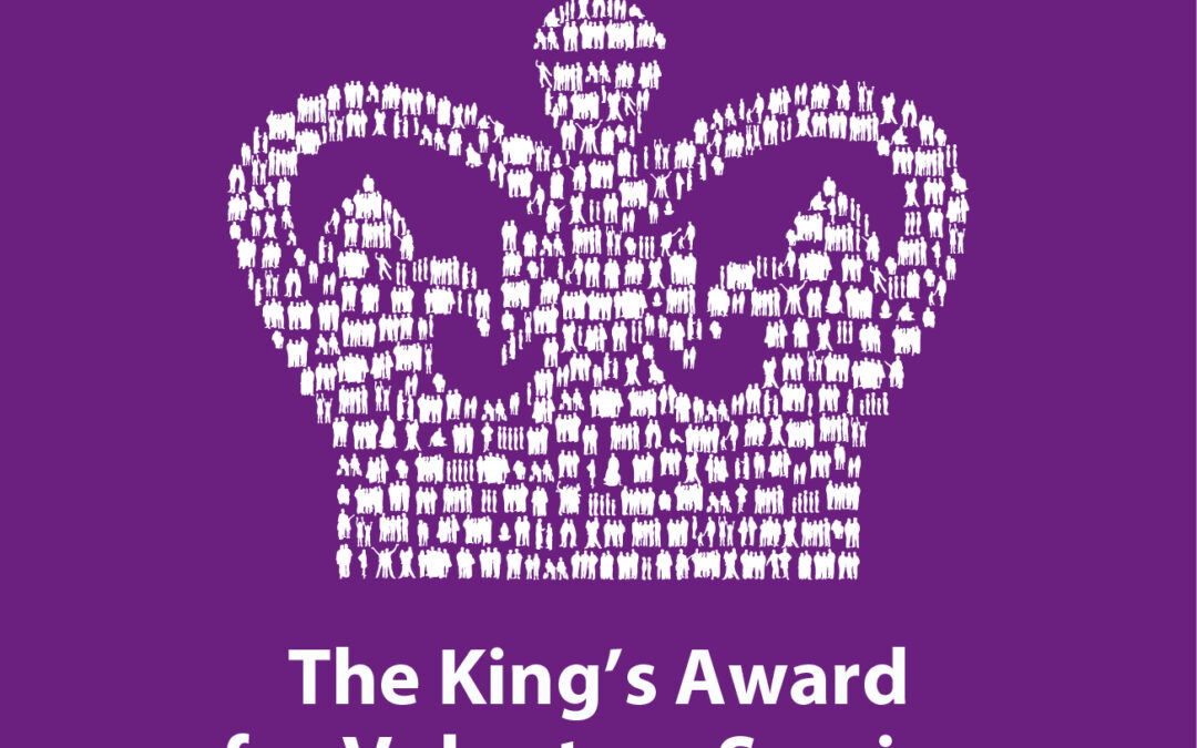 Kings Award for Voluntary Service Winners Announced!